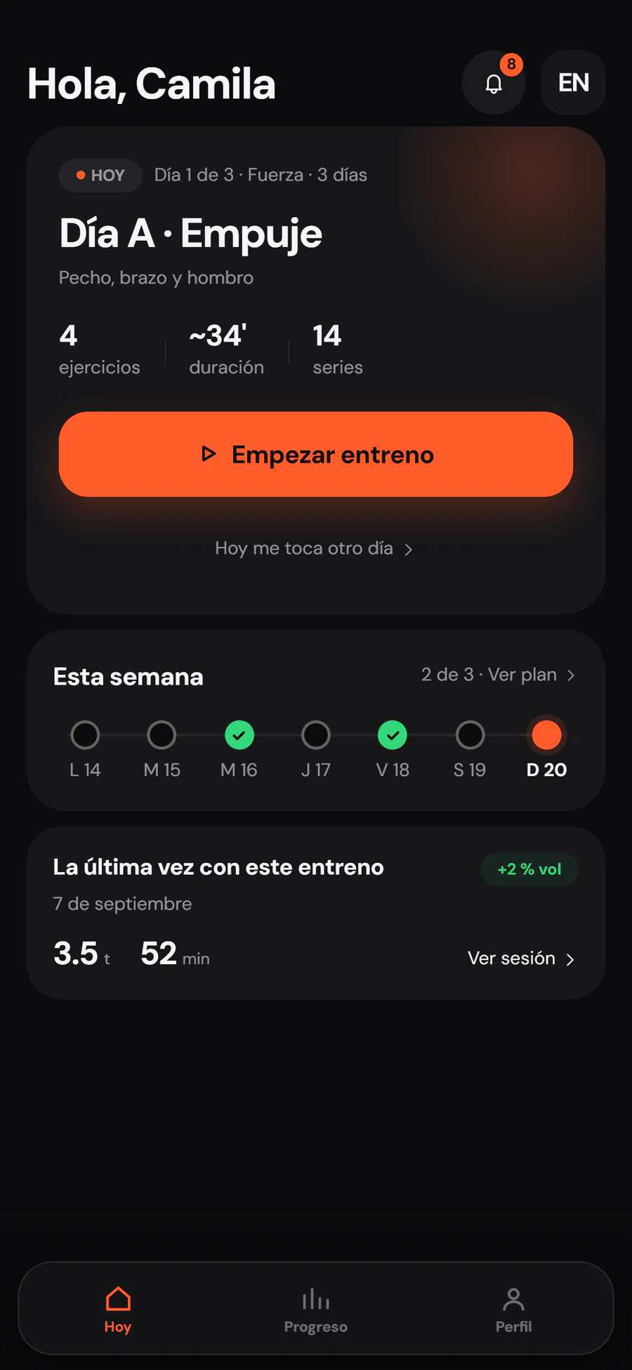 Pantalla Hoy: Hola, Camila. Día A · Empuje, 4 ejercicios, 34 minutos, 14 series. Botón Empezar entreno.